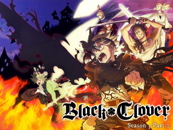 Black Clover 600x450 - Top 10 bộ phim Anime phép thuật gây sốt fan cứng